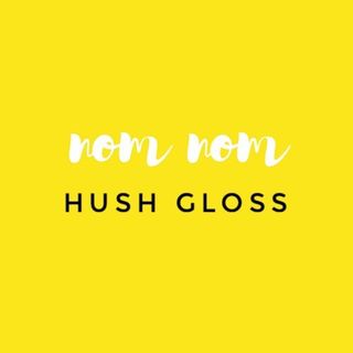 HushGloss NomNom