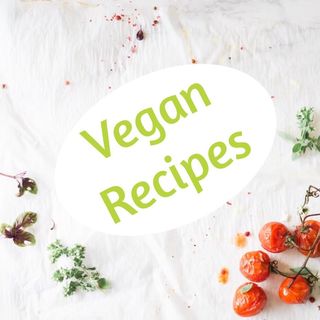 Vegan Recipes | Plant Based